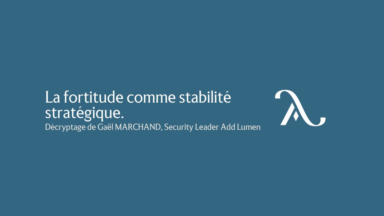 La fortitude comme stabilité stratégique